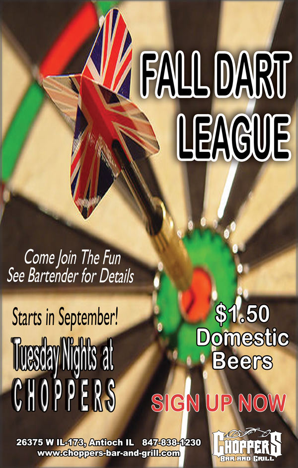 Fall dart leagues forming now at Choppers Bar and Grill