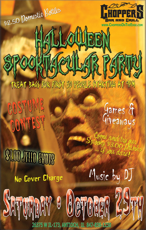 Halloween Spooktacular Party October 29th. Treat bags for the first 30 people starting at 9.p, Costume Contest - Games and Giveaways - DJ  $1.00 Jello Shots, $3.00 Spooky Drinks, $2.50 Domestic Bottles, No Cover Charge