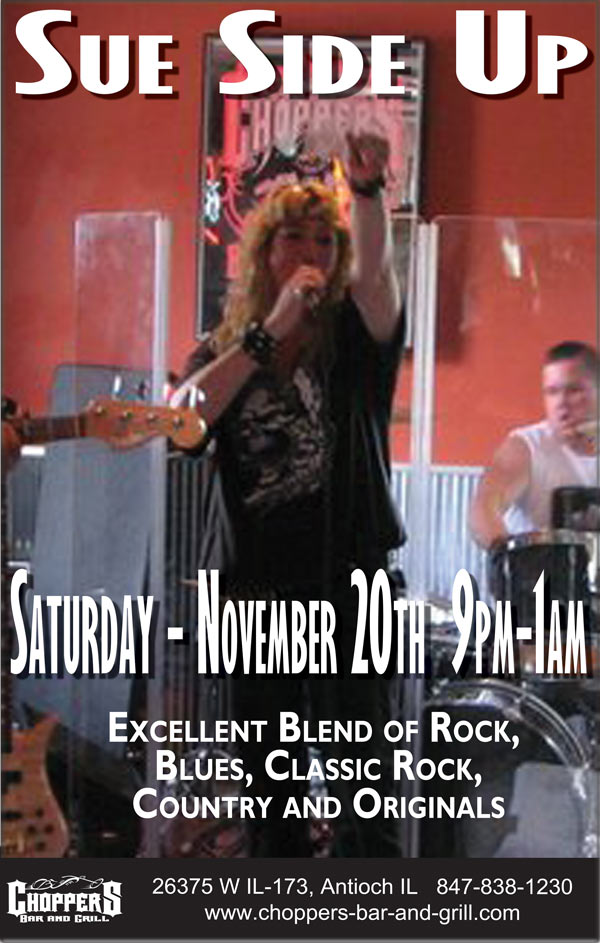 Sue Side Up at Choppers Bar and Grill November 20th, 2010
